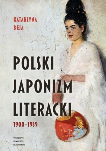 Polski japonizm literacki 1900?1939