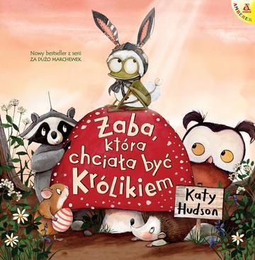 Żaba, która chciała być Królikiem