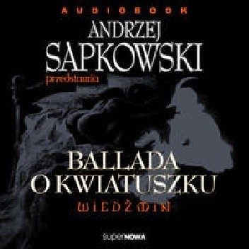 Ballada o kwiatuszku