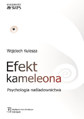 Efekt kameleona. Psychologia naśladownictwa