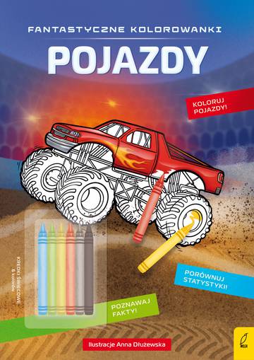 Pojazdy. Fantastyczne kolorowanki