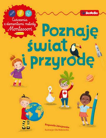 Poznaję świat i przyrodę z elementami metody Montessori