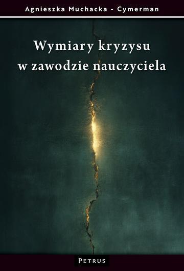 Wymiary kryzysu w zawodzie nauczyciela