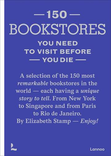 150 Bookstores You Need to Visit Before You Die wer. angielska