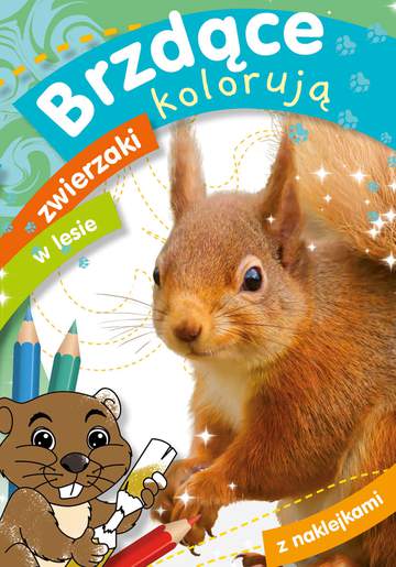 Zwierzaki w lesie. Brzdące kolorują