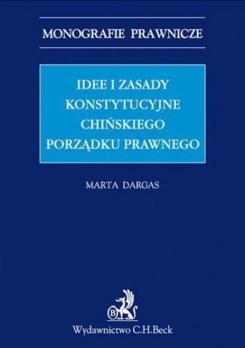 Idee i zasady konstytucyjne chińskiego porządku prawnego