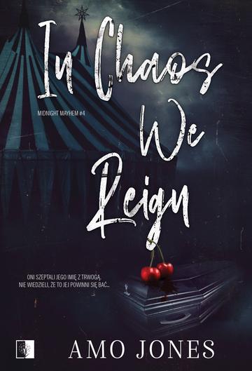 In Chaos We Reign. Midnight Mayhem. Tom 4