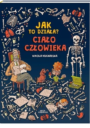 Jak to działa? Ciało człowieka
