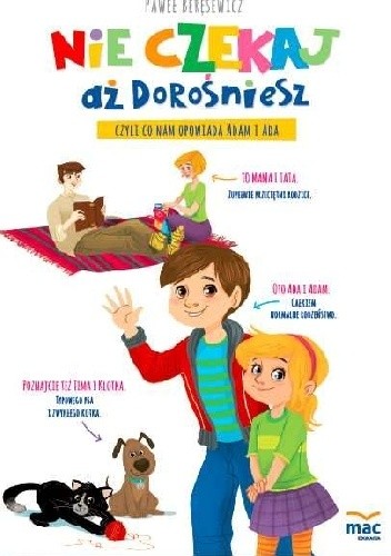 Nie czekaj aż dorośniesz, czyli co nam opowiada Adam i Ada