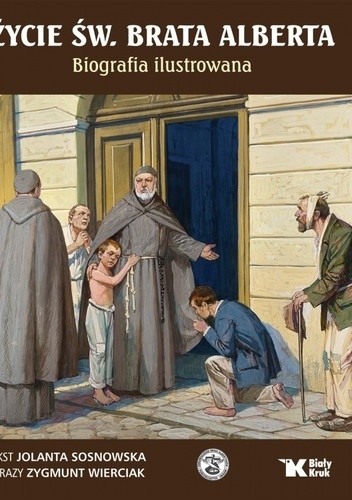 Życie św. Brata Alberta w obrazach wyd. 2025