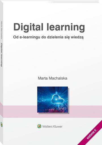 Digital learning. Od e-learningu do dzielenia się wiedzą wyd. 2022