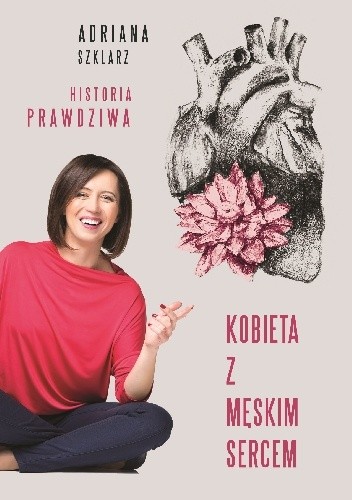 Kobieta z męskim sercem