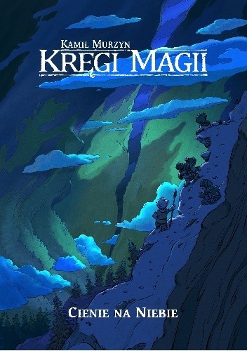 Kręgi Magii: Cienie na niebie