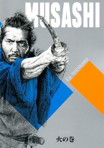 MUSASHI. Tom 2. Zwój Ognia