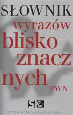 Słownik wyrazów bliskoznacznych pwn