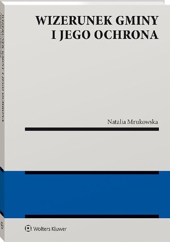 Wizerunek gminy i jego ochrona