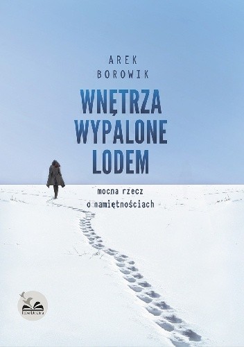 Wnętrza wypalone lodem