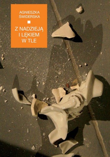 Z nadzieją i lękiem w tle