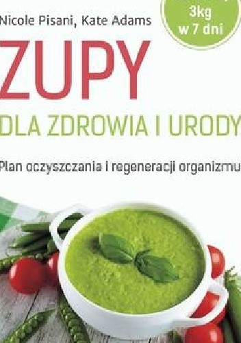 Zupy dla zdrowia i urody