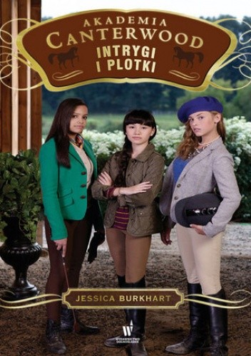 Akademia Canterwood (Tom 11). Intrygi i plotki