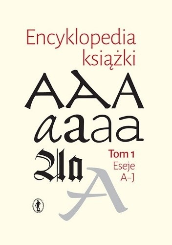 Encyklopedia książki. Tom I i II