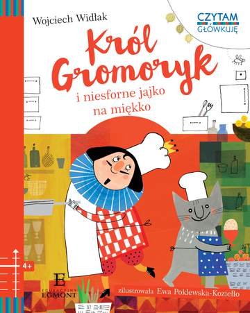 Król gromoryk i jajko na miękko czytam i główkuję