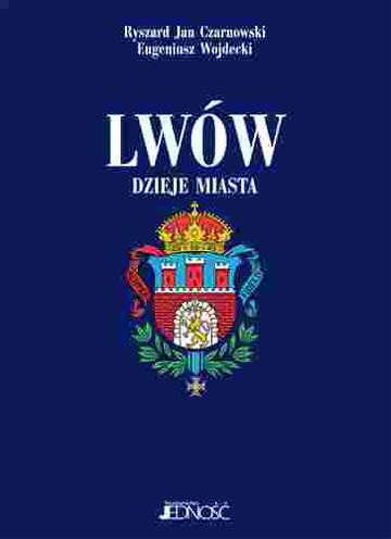 Lwów dzieje miasta