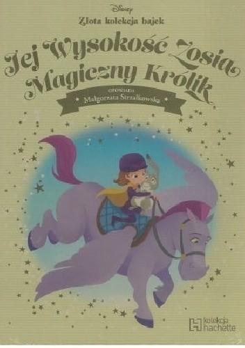 Jej Wysokość Zosia Magiczny Królik