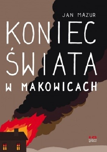 Koniec świata w Makowicach