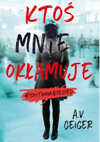 Ktoś mnie okłamuje