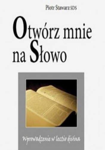 Otwórz mnie na Słowo