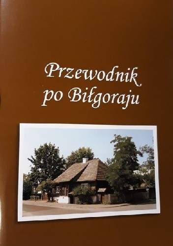 Przewodnik po Biłgoraju