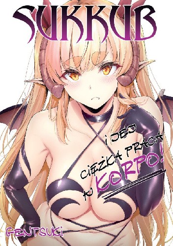 Sukkub i jej ciężka praca w korpo