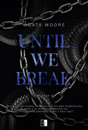 Until We Break. Fircrest. Tom 2