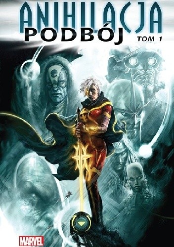 Anihilacja. Podbój. Tom 1