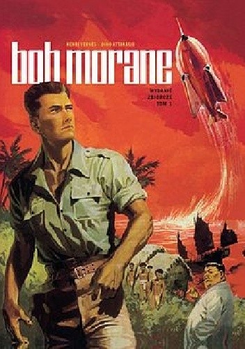 Bob Morane - wyd. zbiorcze tom 1