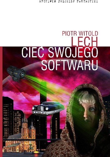 Cieć swojego software'u