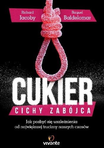 Cukier ? cichy zabójca. Jak pozbyć się uzależnienia od największej trucizny naszych czasów
