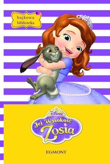 Jej wysokość zosia bajkowa biblioteka