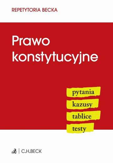 Prawo konstytucyjne repetytoria becka
