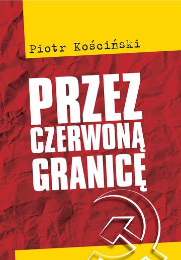 Przez czerwoną granicę wyd. 2