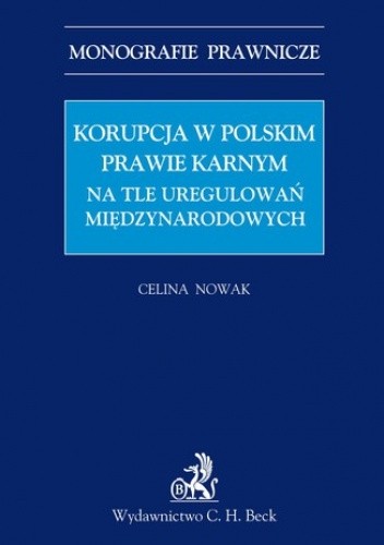 Korupcja w polskim prawie karnym na tle uregulowań międzynarodowych