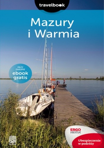 Mazury i Warmia. Travelbook. Wydanie 2