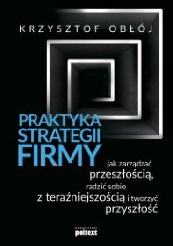 Praktyka strategii firmy