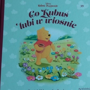 Co Kubuś lubi w wiośnie