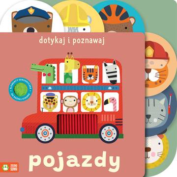 Pojazdy. Dotykaj i poznawaj