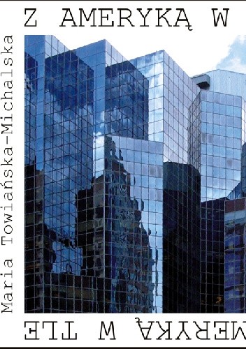 Z Ameryką w tle
