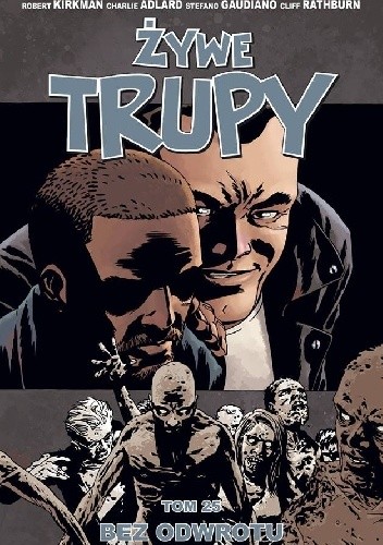 Żywe Trupy: Bez odwrotu