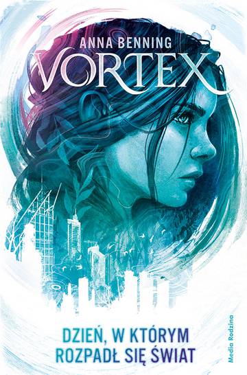 Dzień, w którym rozpadł się świat. Vortex wyd. 2