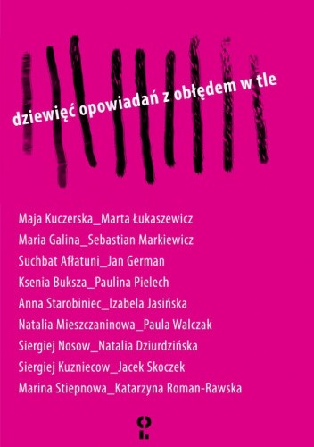 Dziewięć opowiadań z obłędem w tle